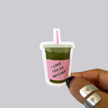 I Love You So Matcha Waterproof Sticker / Magnet