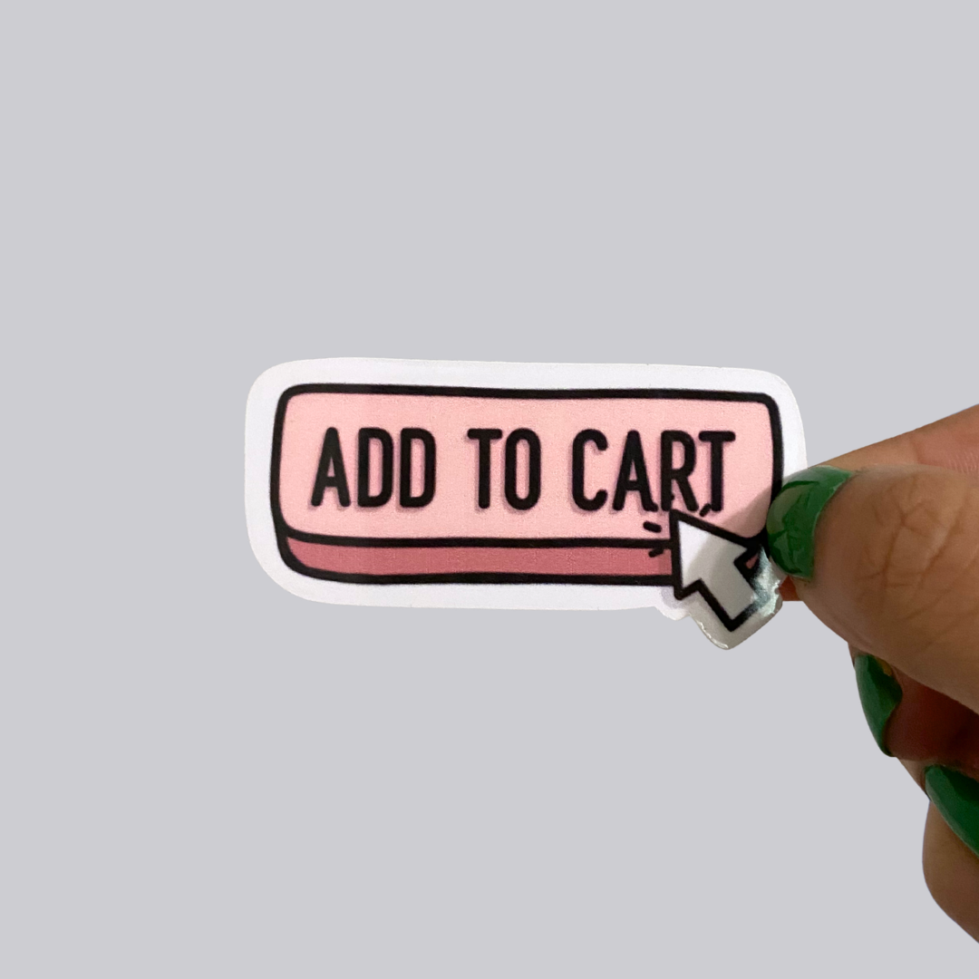 Add To Cart Sticker / Magnet