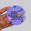 Reserved for Iced Coffee Ceramic Car Coasters