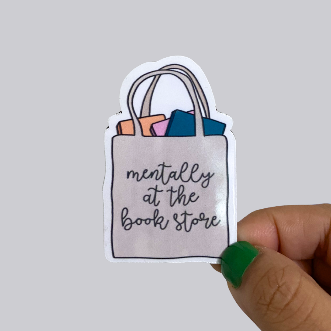 Mentally at the Book Store Sticker / Magnet