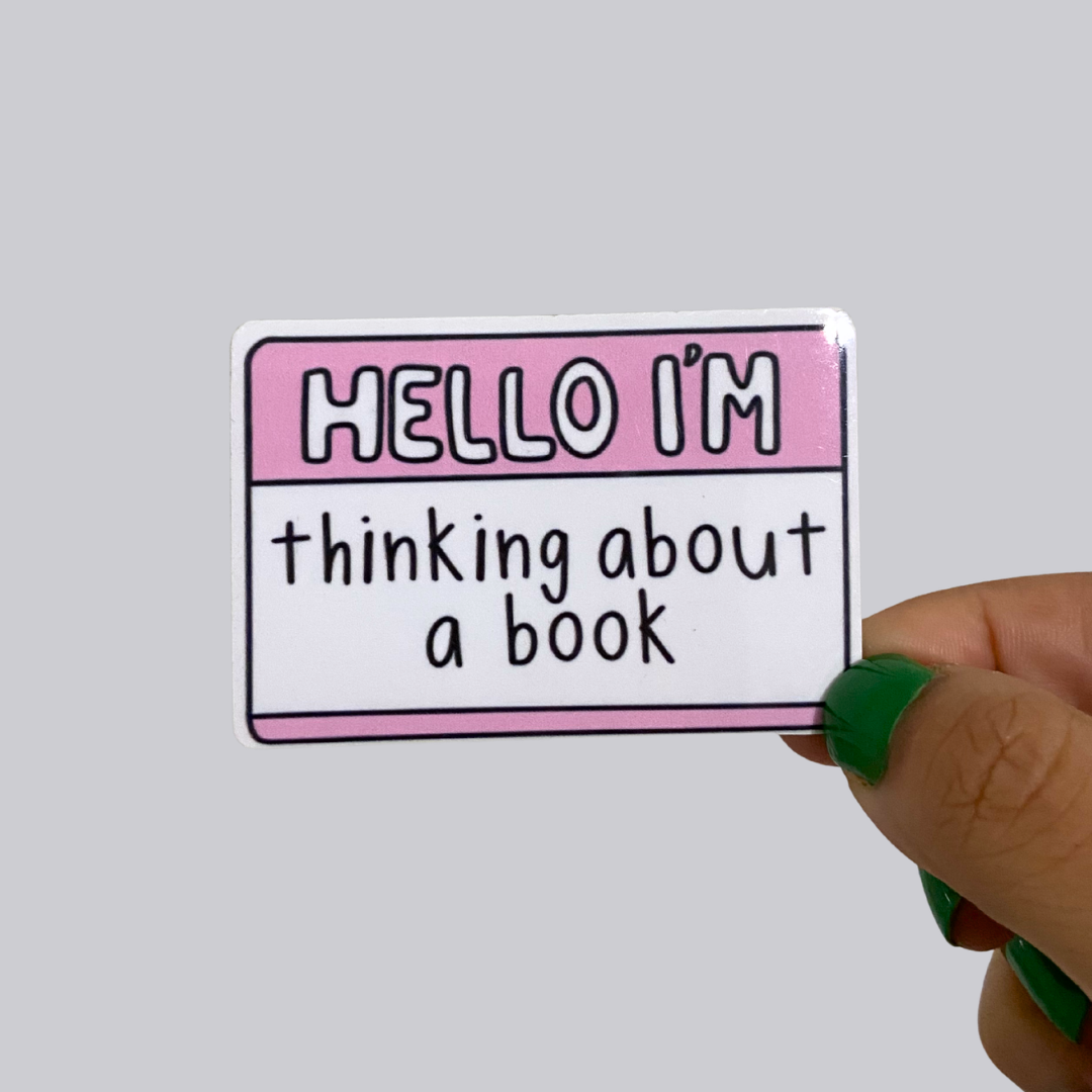 Hello Im Thinking About A Book Sticker / Magnet
