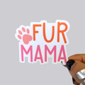 Fur Mama Sticker / Magnet