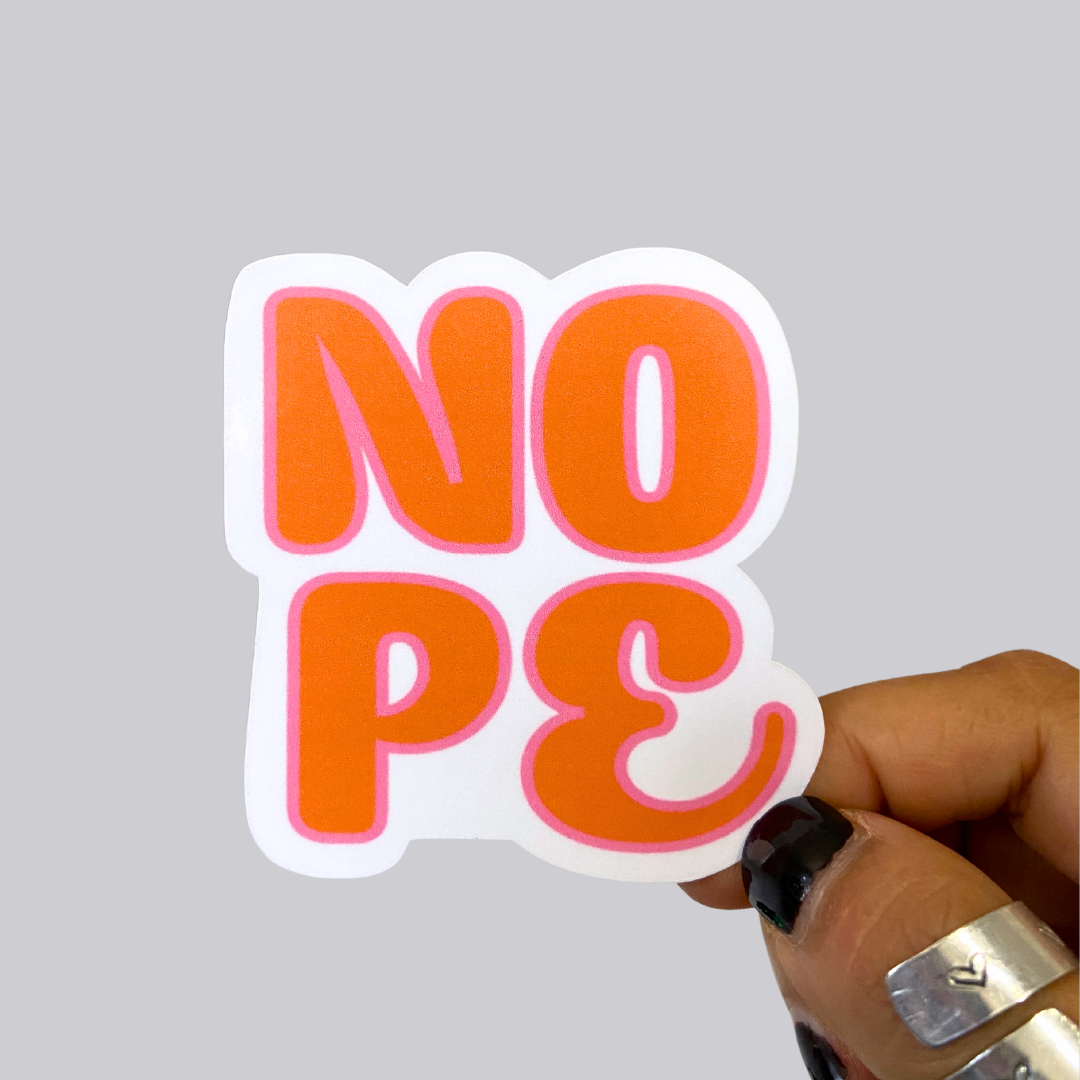 NOPE Sticker / Magnet