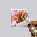 Treat Yo Self Sticker / Magnet