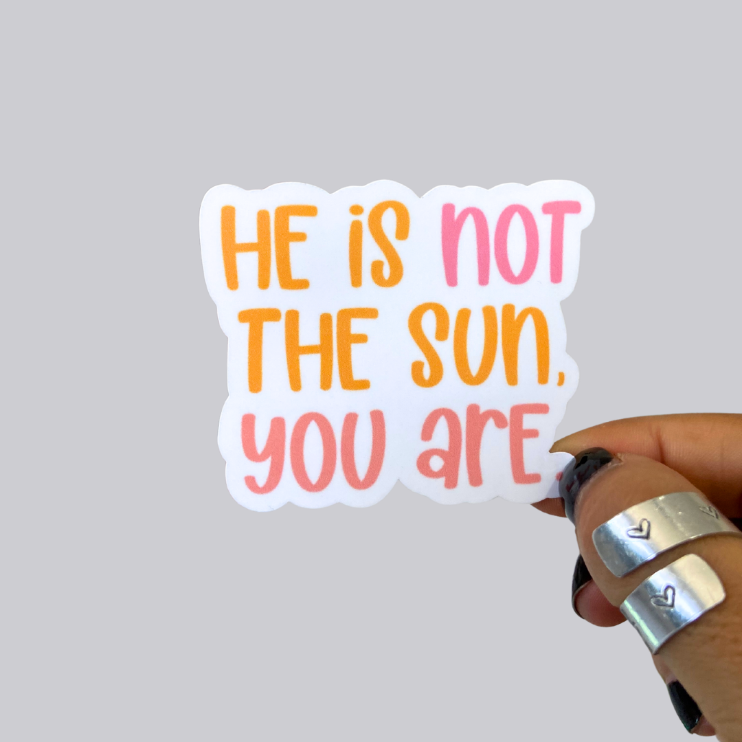 He Is Not the Sun Sticker / Magnet