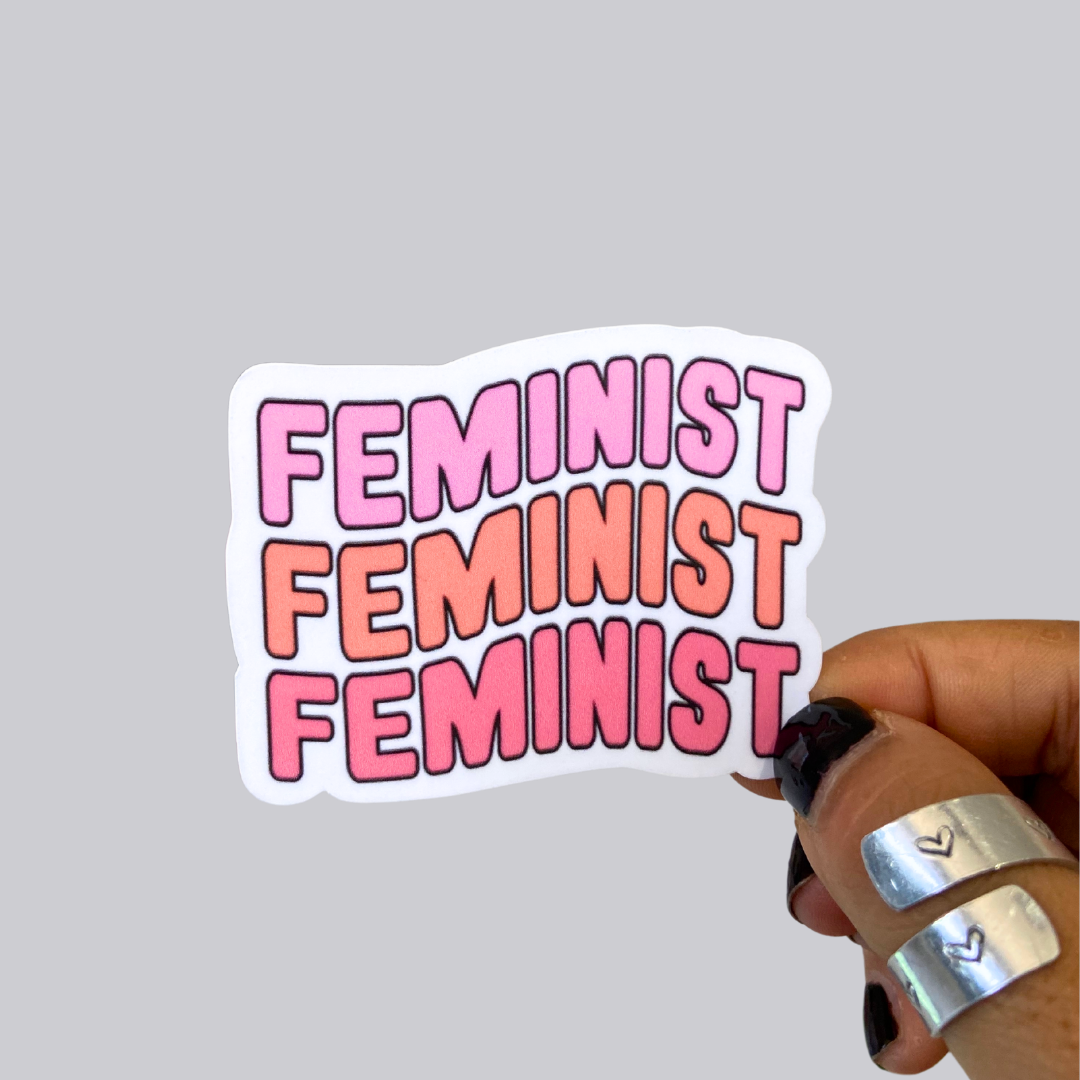 Feminist Feminist Feminist Sticker / Magnet