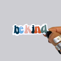 Be Kind Sticker / Magnet
