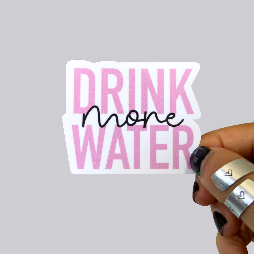 Drink More Water Sticker / Magnet