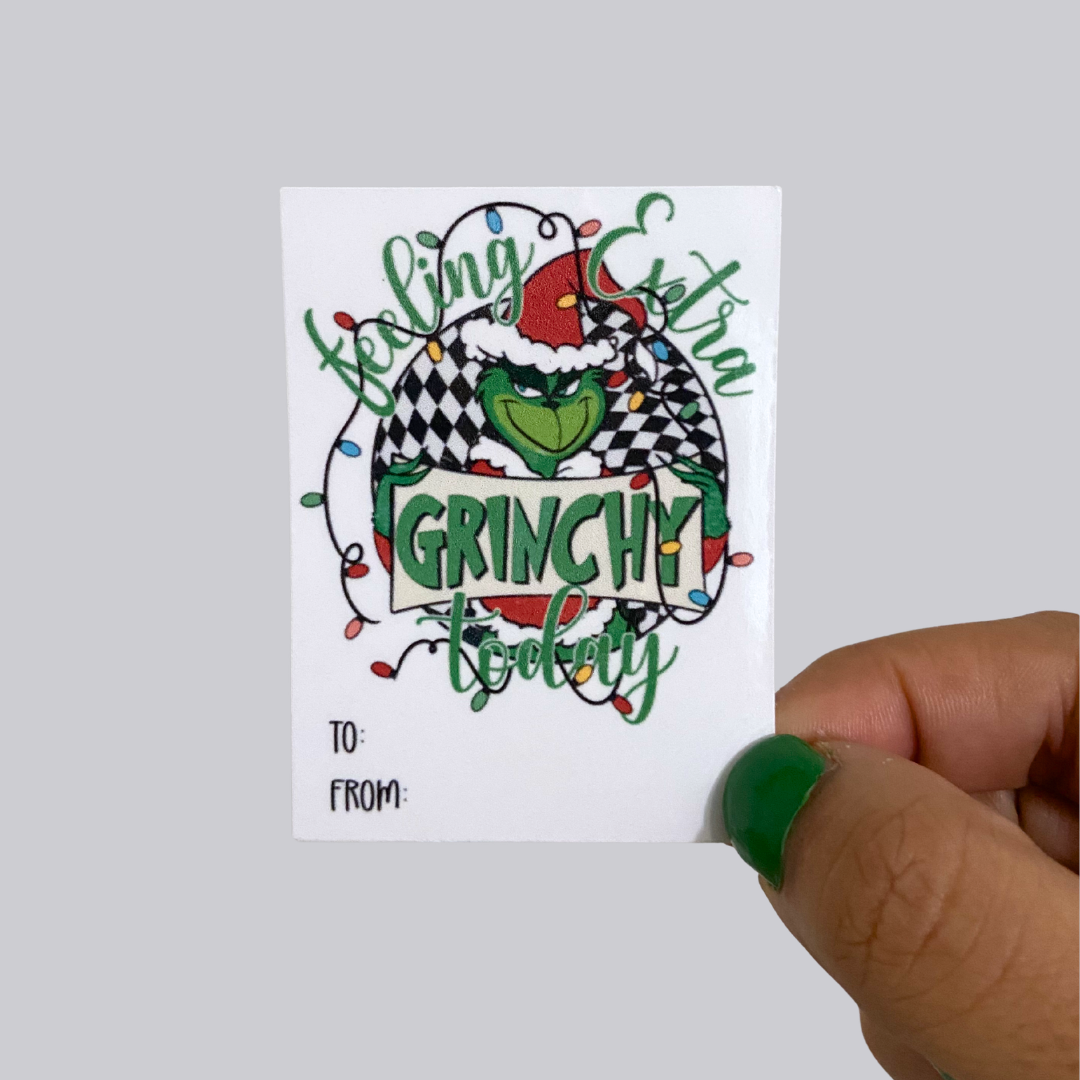 Feelin Extra Grinchy Christmas Gift Tag Sticker
