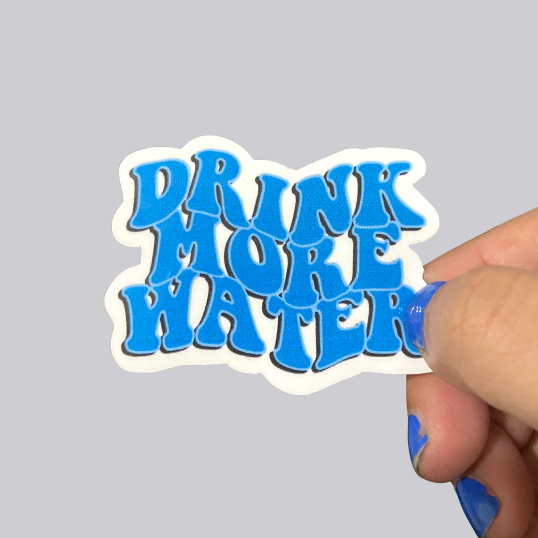 Drink More Water Sticker / Magnet