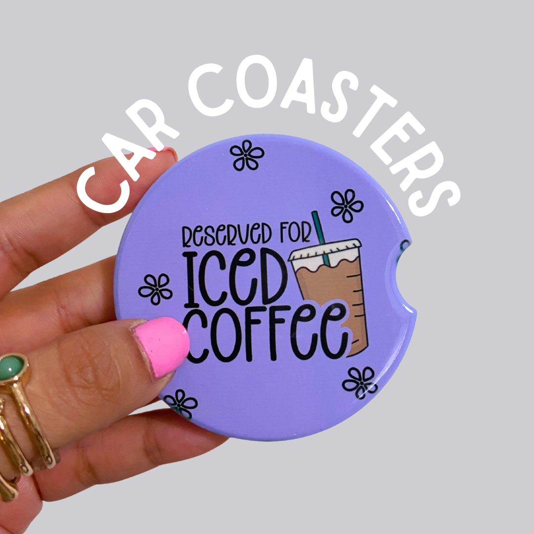 Reserved for Iced Coffee Ceramic Car Coasters