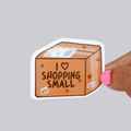 I Love Shopping Small Sticker / Magnet