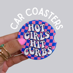 Hot Girls Hit Curbs Ceramic Car Coasters