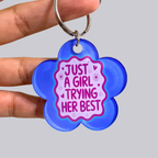 Just A Girl Trying Her Best Acrylic Keychain