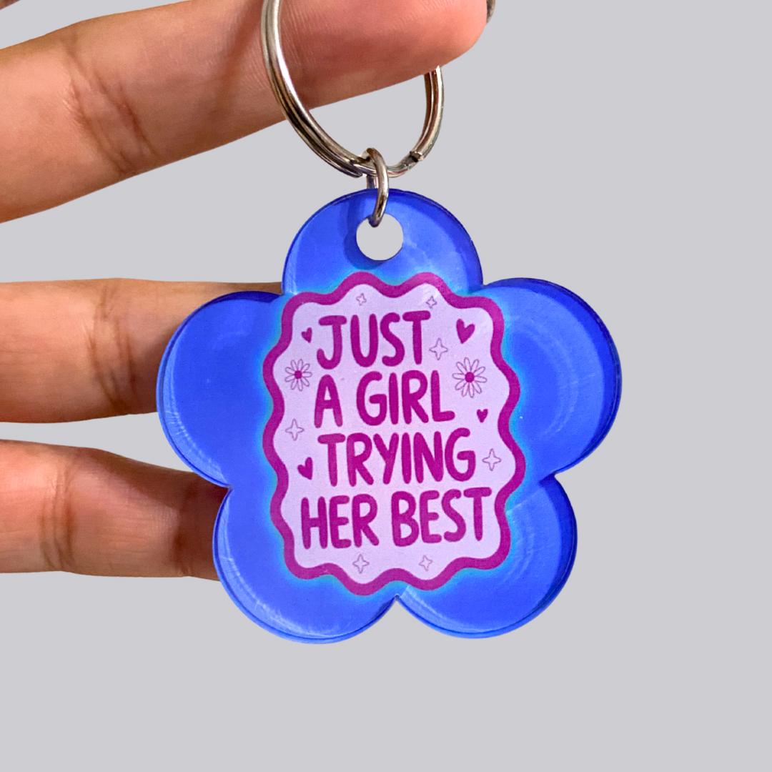 Just A Girl Trying Her Best Acrylic Keychain